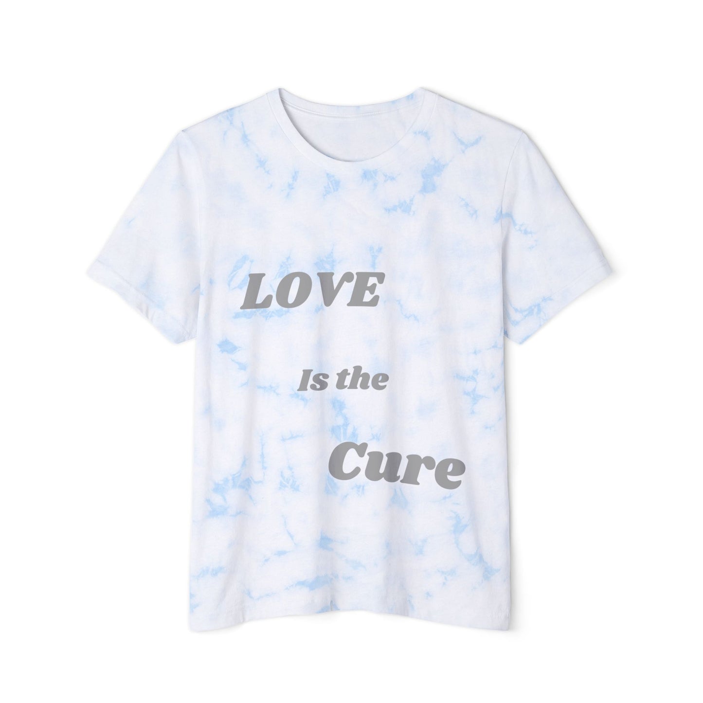 Love is the Cure Tie-Dyed T-Shirt