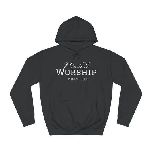 Made to Worship Unisex College Hoodie