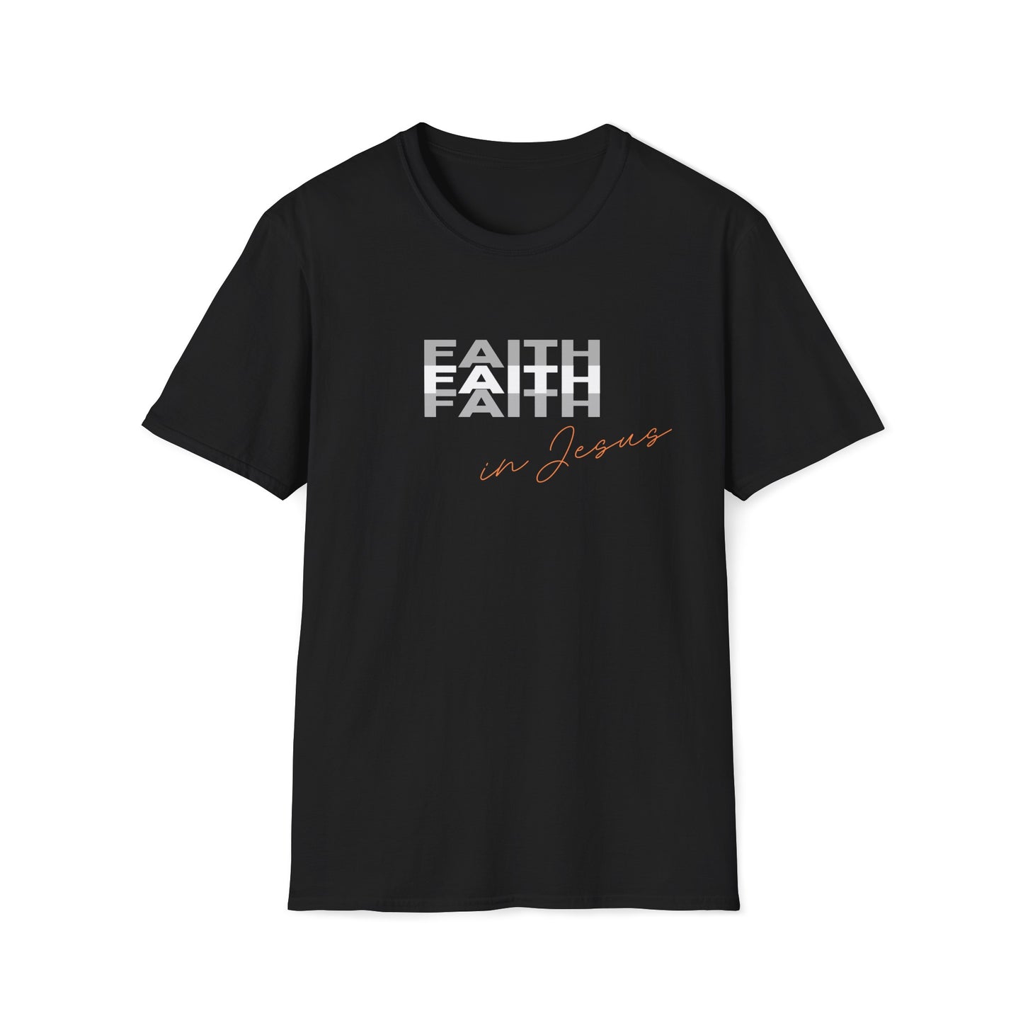 Faith in Jesus t shirt, Faith in Jesus tee