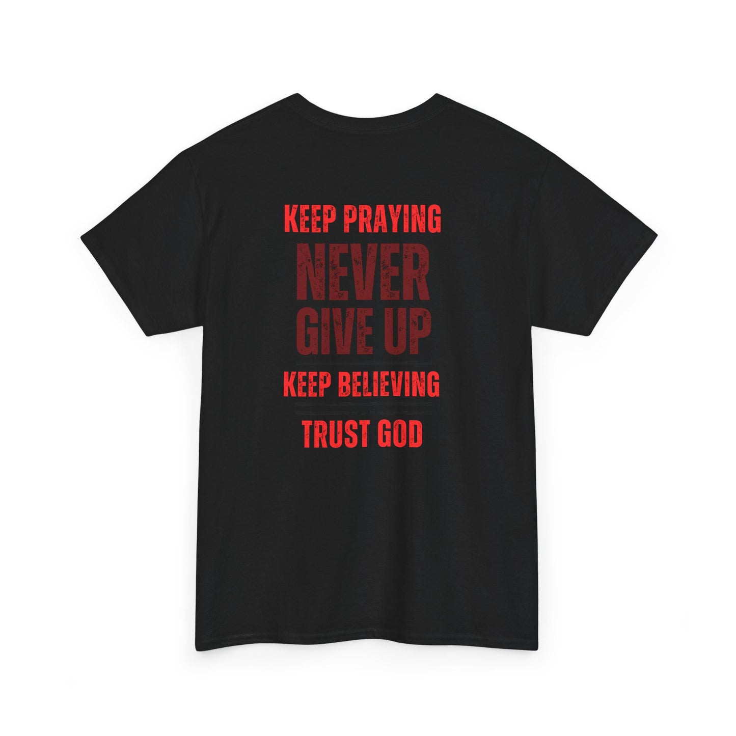 Faithful Unisex Tee - Keep Praying Believe Trust God